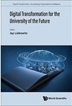 Sample Pathways and Persisting Challenges Along the Digital Transformation of Universities: Internal and External Influences